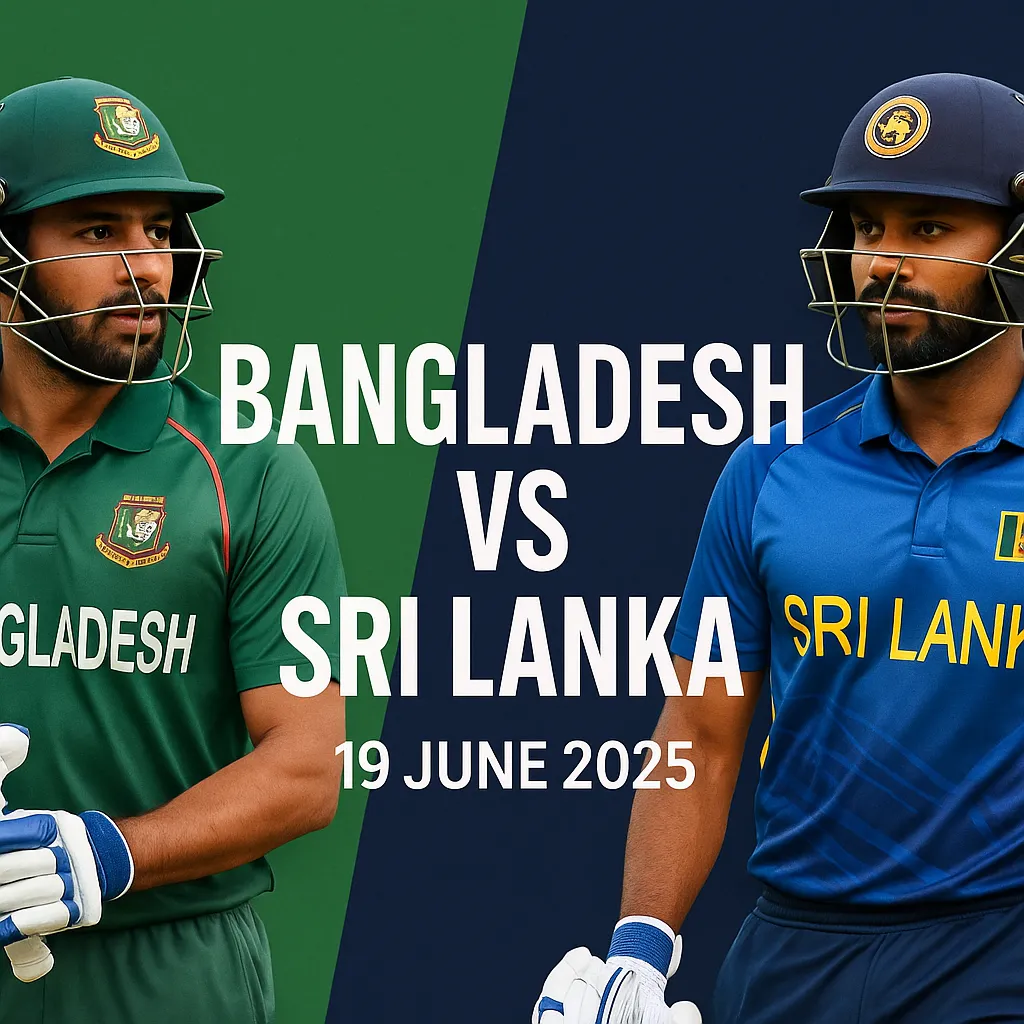 Bangladesh vs Sri Lanka: Epic Cricket Clash on 19 June 2025