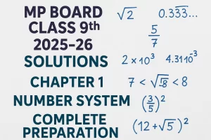 MP Board Class 9th Mathematics Chapter - 1 Number System