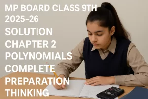 MP Board Class 9th Mathematics Chapter – 2 Polynomials